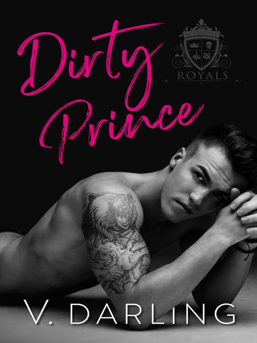 Title details for Dirty Prince by V. Darling - Available